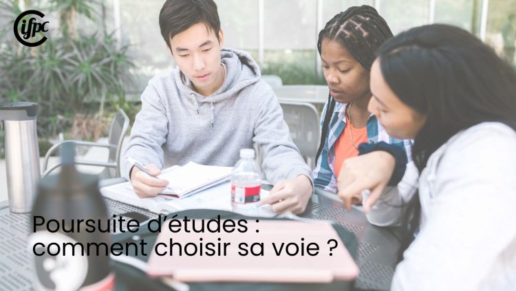 Poursuivre ses études : comment choisir sa voie ? 